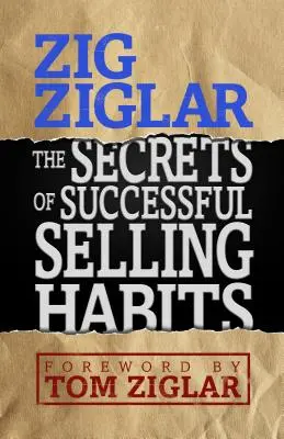 Les secrets des bonnes habitudes de vente - The Secrets of Successful Selling Habits