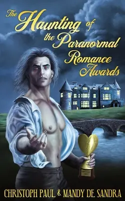 La hantise des prix de la romance paranormale - The Haunting of the Paranormal Romance Awards