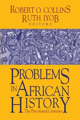 Problèmes de l'histoire africaine - Problems in African History