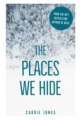 Les endroits où nous nous cachons - The Places We Hide