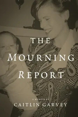 Le rapport de deuil - The Mourning Report