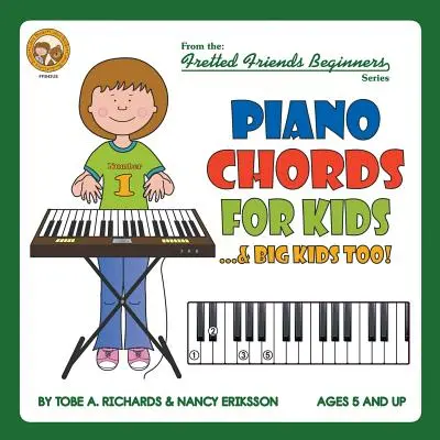 Accords de piano pour les enfants...et les grands enfants aussi&nbsp;! - Piano Chords For Kids...& Big Kids Too!