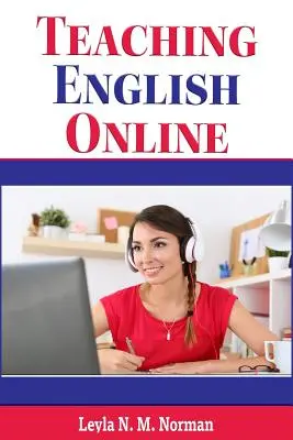 Enseigner l'anglais en ligne - Teaching English Online