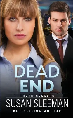 Dead End : Chercheurs de vérité - Livre 3 - Dead End: Truth Seekers - Book 3