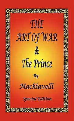 L'art de la guerre et Le Prince de Machiavel - Édition spéciale - The Art of War & The Prince by Machiavelli - Special Edition