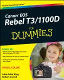 Canon EOS Rebel T3/1100d pour les Nuls - Canon EOS Rebel T3/1100d for Dummies