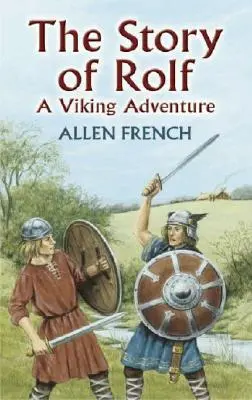 L'histoire de Rolf : Une aventure viking - The Story of Rolf: A Viking Adventure