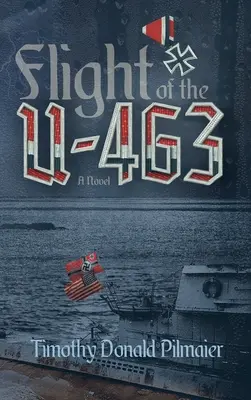Le vol du U-463 - Flight of the U-463