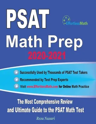 Préparation aux mathématiques du PSAT 2020-2021 : La révision la plus complète et le guide ultime pour le test de mathématiques PSAT/NMSQT - PSAT Math Prep 2020-2021: The Most Comprehensive Review and Ultimate Guide to the PSAT/NMSQT Math Test