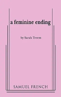 Une fin féminine - A Feminine Ending