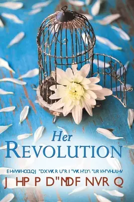 Sa révolution - Her Revolution