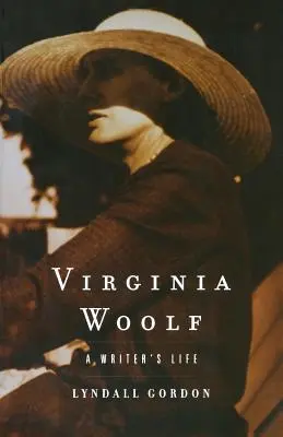 Virginia Woolf : Une vie d'écrivain - Virginia Woolf: A Writer's Life