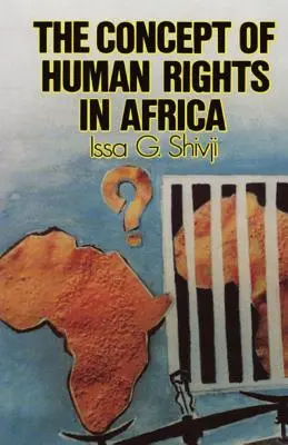 Le concept des droits de l'homme en Afrique - The Concept of Human Rights in Africa