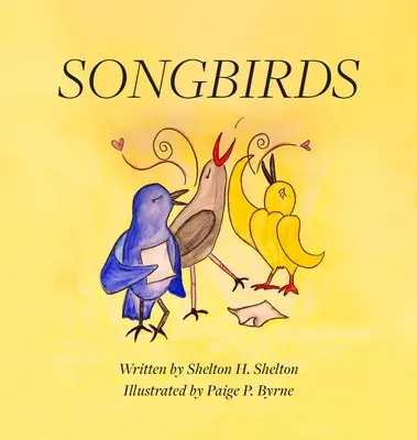 Les oiseaux chanteurs - Songbirds