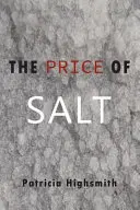 Le prix du sel - The Price of Salt