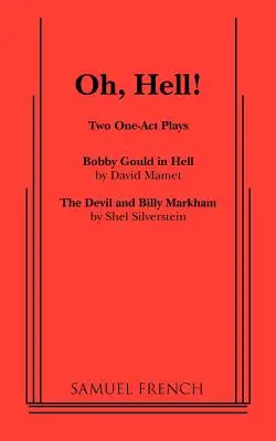 Oh, Hell ! Deux pièces en un acte - Oh, Hell!: Two One Act Plays