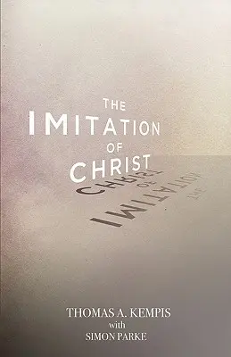 L'imitation du Christ - The Imitation of Christ