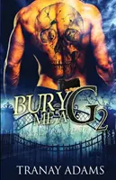 Bury Me A G 2 : Marqué pour la mort - Bury Me A G 2: Marked For Death