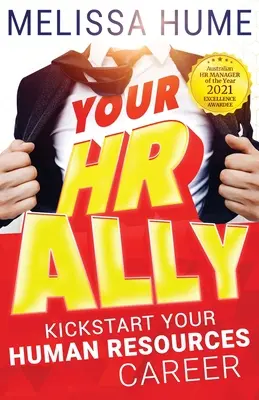 Your HR Ally : Donnez un coup de fouet à votre carrière dans les ressources humaines - Your HR Ally: Kickstart your human resources career