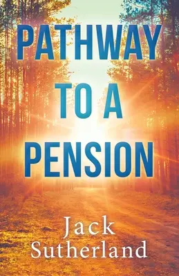 Le chemin de la pension - Pathway to a Pension