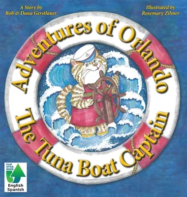 Les aventures d'Orlando, le capitaine du thon : Le capitaine du thon - Adventures of Orlando, The Tuna Boat Captain: The Tuna Boat Captain