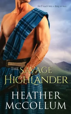 Le Highlander sauvage - The Savage Highlander