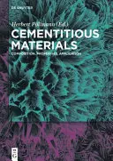 Matériaux cimentaires : Composition, propriétés, application - Cementitious Materials: Composition, Properties, Application