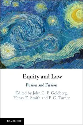 Équité et droit : Fusion et fission - Equity and Law: Fusion and Fission
