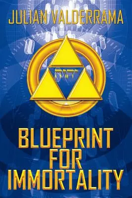 Plan d'immortalité - Blueprint for Immortality
