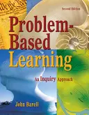 Apprentissage par problèmes : An Inquiry Approach - Problem-Based Learning: An Inquiry Approach