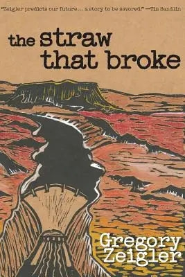 La paille qui s'est brisée - The Straw That Broke