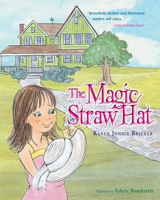 Le chapeau de paille magique - The Magic Straw Hat