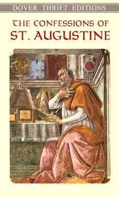Les Confessions de Saint Augustin - The Confessions of St. Augustine