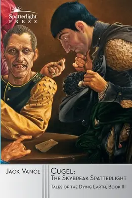 Cugel : l'éclaireur Skybreak - Cugel: the Skybreak Spatterlight