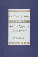 Le Cantique des Cantiques et les anciens chants d'amour égyptiens - The Song of Songs and the Ancient Egyptian Love Songs