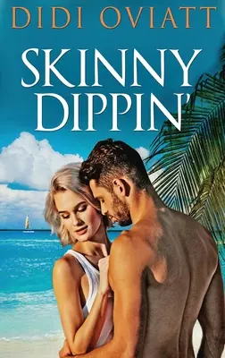 La petite bête de foire - Skinny Dippin'