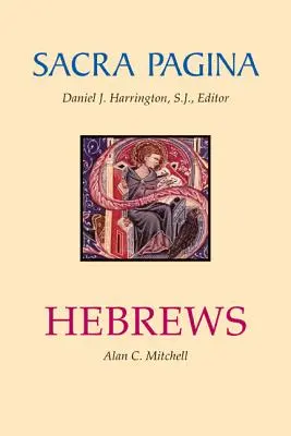 Sacra Pagina : Hébreux, 13 - Sacra Pagina: Hebrews, 13