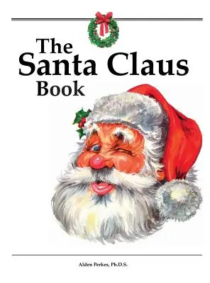 Le livre du Père Noël - The Santa Claus Book