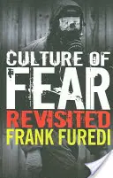 La culture de la peur revisitée : La prise de risque et la moralité des faibles attentes - Culture of Fear Revisited: Risk-Taking and the Morality of Low Expectation