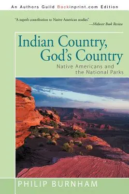 Indian Country, God's Country : Les Amérindiens et les parcs nationaux - Indian Country, God's Country: Native Americans and the National Parks