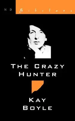 Chasseur fou - Crazy Hunter