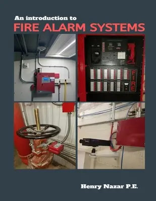 Introduction aux systèmes d'alarme incendie - An Introduction to Fire Alarm Systems