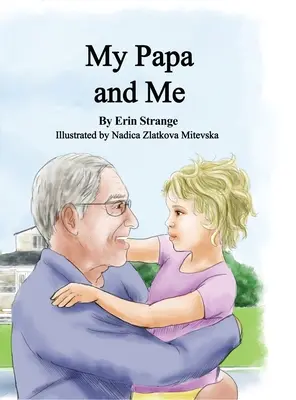 Mon père et moi - My Papa and Me