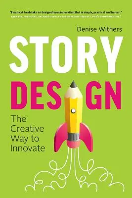 Story Design : La manière créative d'innover - Story Design: The Creative Way to Innovate