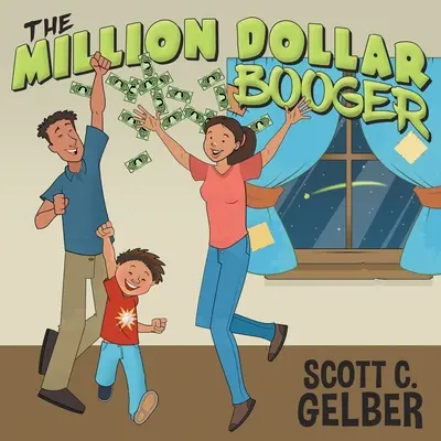 La crotte de nez à un million de dollars - The Million Dollar Booger