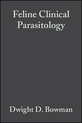 Parasitologie clinique féline - Feline Clinical Parasitology