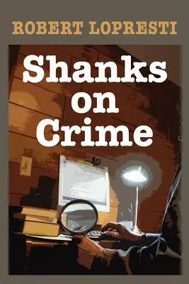 Shanks sur le crime - Shanks on Crime