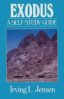 Exode : Guide d'auto-apprentissage - Exodus: A Self-Study Guide