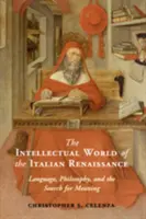 Le monde intellectuel de la Renaissance italienne - The Intellectual World of the Italian Renaissance