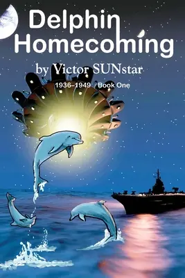 Delphin Homecoming 1936-1949, Livre Un - Delphin Homecoming 1936-1949, Book One